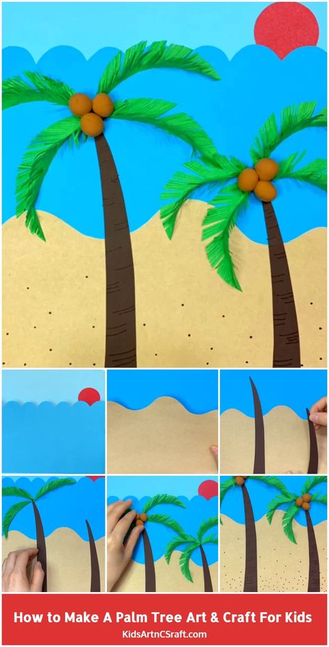 Tree Art And Craft, Palm Tree Template, Make A Palm Tree, Tree Art Project, Art And Craft For Kids, Paper Palm Tree, Palm Tree Crafts, Tree Tutorial, Palm Tree Art