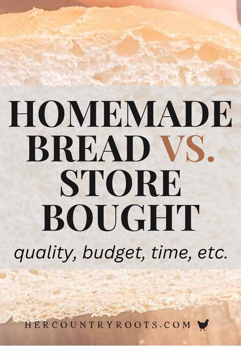 homemade bread, store bought bread Store Homemade Bread, Bread Store, Make Bread, Natural Lifestyle, How To Store, Which Is Better, Raising Kids, Homemade Bread, Pros And Cons