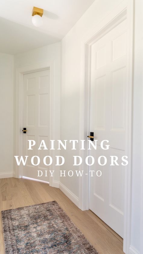 Painting Interior Doors White, Painting Wood Doors Interior, Painting Oak Doors White, Painting Wood Doors White, Painted Wood Doors, Painting Wooden Doors Interior, Painting Wood Doors, Stained Interior Doors, Interior Doors Stained