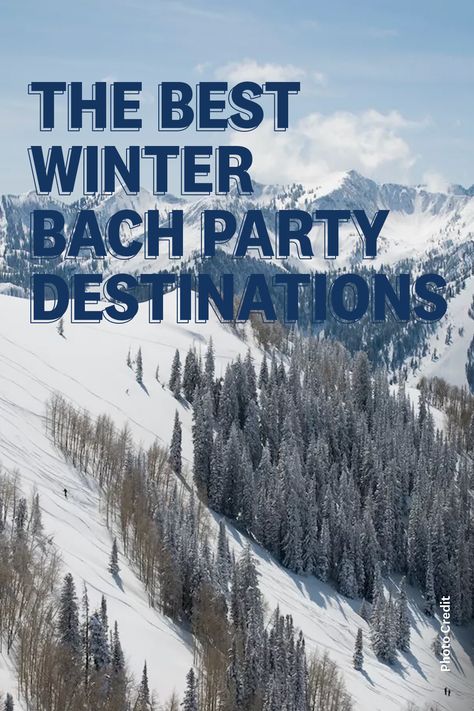 Bachelorette Party Winter Ideas, January Bachelorette Party Ideas, Bachelorette Party In January, Snow Themed Bachelorette Party, Winter Bachelorette Decor, Bachelorette Ski Trip Party Ideas, Snowy Bachelorette Party, Winter Mountain Bachelorette Party, Winter Bachelorette Party Ideas