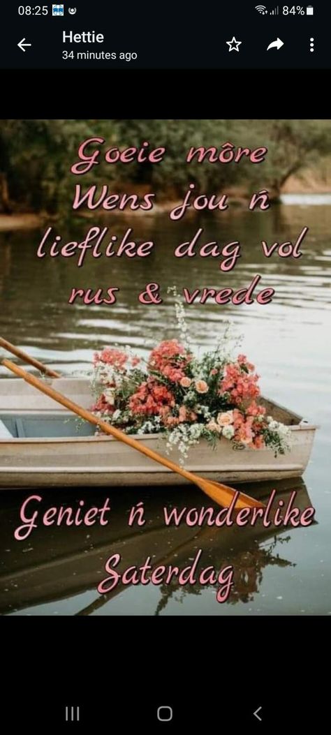 Saterdag Wense Afrikaans Oulik, Saterdag Boodskappies, Saterdag Wense Afrikaans, Saterdag Wense, Good Morning Wishes Love, Lilac Cottage, Morning Quotes For Friends, Good Morning Happy Saturday, Good Morning Happy Sunday