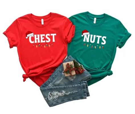 Couples Chest Nuts Shirt, Couples Christmas Shirt, Couples Matching Tee, Cute Christmas Shirts, Christmas Matching Shirt Couple Shirt Design, Ugly Christmas Sweater Couples, Matching Christmas Shirts, Cute Christmas Shirts, Funny Christmas Shirts, Matching Tees, Christmas Couple, Matching Couples, Couple Shirts