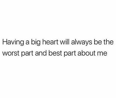 Softhearted Quotes, Funny Snapchat, Relationship Goals Text, Tumblr Quotes, Lord And Savior, Finding Love, Snapchat Stories, Big Heart, Reality Quotes