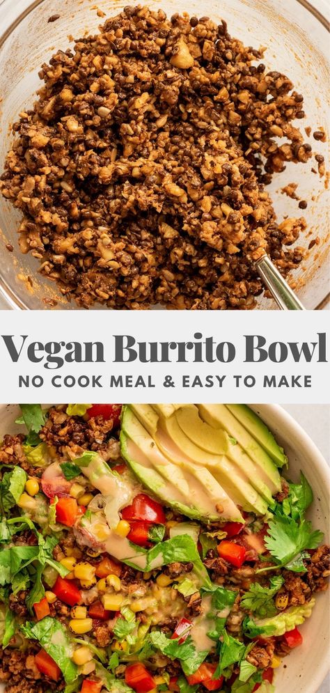 Lentil Taco Meat, Vegan Burrito Bowl, Lentil Tacos, Vegan Burrito, Vegan Salads, No Cook, Vegan Yogurt, Vegan Bowls, Vegan Comfort Food