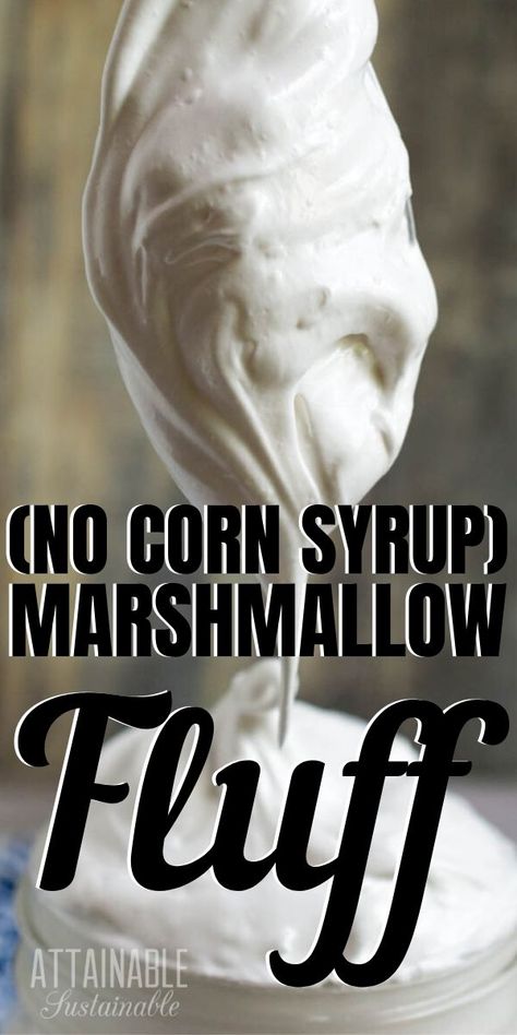 Homemade Marshmallow Fluff Without Corn Syrup, Homemade Marshmallows Recipe, Home Made Marshmallow Fluff, No Corn Syrup Marshmallows, Recipes For Marshmallow Fluff, Homemade Marshmallow Fluff With Marshmallows, Marshmallow Fluff Recipes Easy, Corn Syrup Recipes Desserts, Fast Simple Desserts