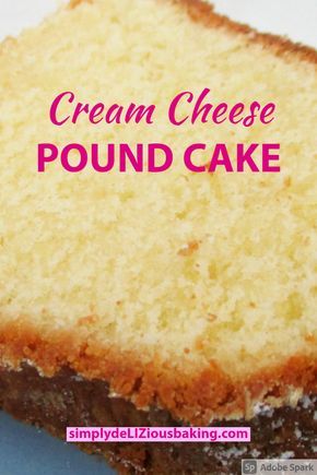 Cream Cheese Recipes Dessert, Best Pound Cake Recipe, Cream Cheese Pound Cake Recipe, Easy Pound Cake, Pound Cake Recipes Easy, Cheese Pound Cake, Sour Cream Pound Cake, Pound Cake Recipe, Cream Cheese Pound Cake