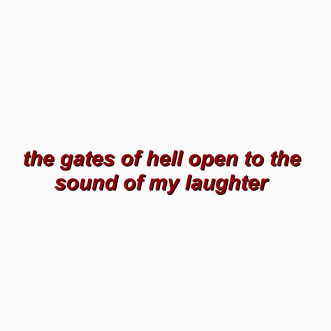 evil aesthetic quote edgy grunge Evilness Quotes, I Am Evil Quotes, Evil Aethstetic, Edgy Quotes Aesthetic, Good Over Evil Quotes, Edgy Quotes Grunge, Evil Quotes Aesthetic, Grunge Quotes Aesthetic, Crazy Life Aesthetic