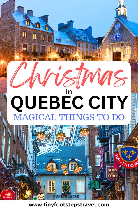 A complete guide for spending Christmas in Quebec City. In this article you'll find festive things to do, where to stay, what to bring, and more. Quebec City Christmas, Quebec City Winter, Things To Do In Quebec, Quebec City Canada, Couples Travel, German Christmas Markets, Old Quebec, Canada Travel Guide, Winter City