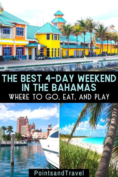 The Best 4-Day Weekend in the Bahamas - Where to Go, Eat, and Play Bahamas Itinerary, Bahamas Bucket List, Trip To Bahamas, 4 Day Weekend, Bahamas Travel, Bahamas Island, Caribbean Destinations, Tropical Weather, Caribbean Travel