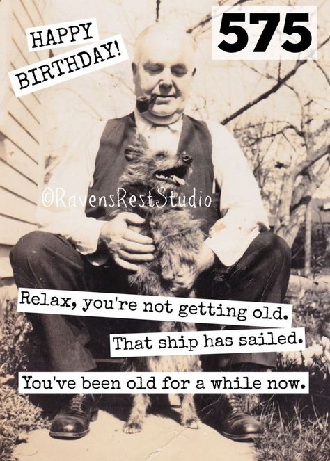 Funny Happy Birthday Messages, Old Man Birthday, Funny Wishes, Greeting Cards Quotes, Funny Happy Birthday Wishes, Birthday Card Sayings, Birthday Greetings Friend, Happy Birthday Greetings Friends, Birthday Words