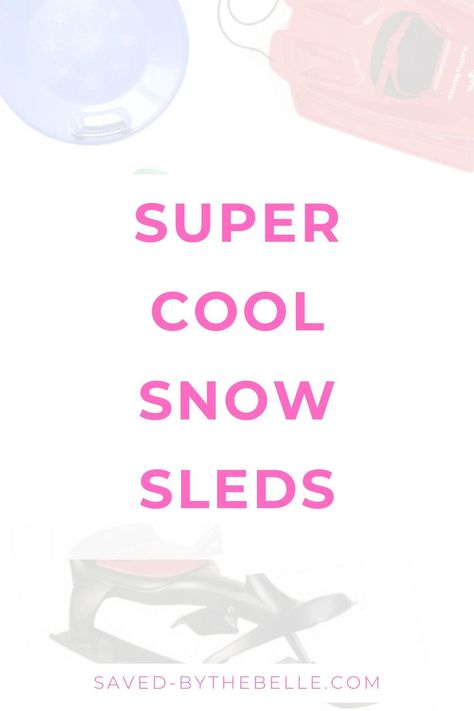 cool snow sleds for kids | Saved by the Belle Sleds For Kids, Snow Sleds, Small Business Online, Christmas Is Over, Recipe Organization, Mom Bloggers, Blogger Tips, Fun Activities For Kids, Holiday Activities