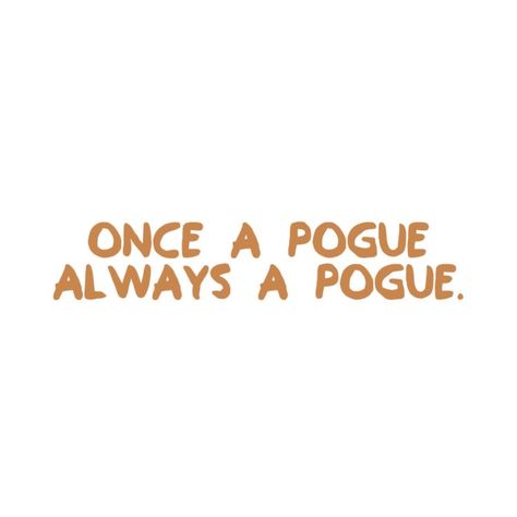 Once A Pogue Always A Pogue, Banks Aesthetic, Bank Quotes, Widget Pictures, Outer Banks Shirt, Les Pogues, Beachy Theme, The Pogues, Cute Christmas Wallpaper