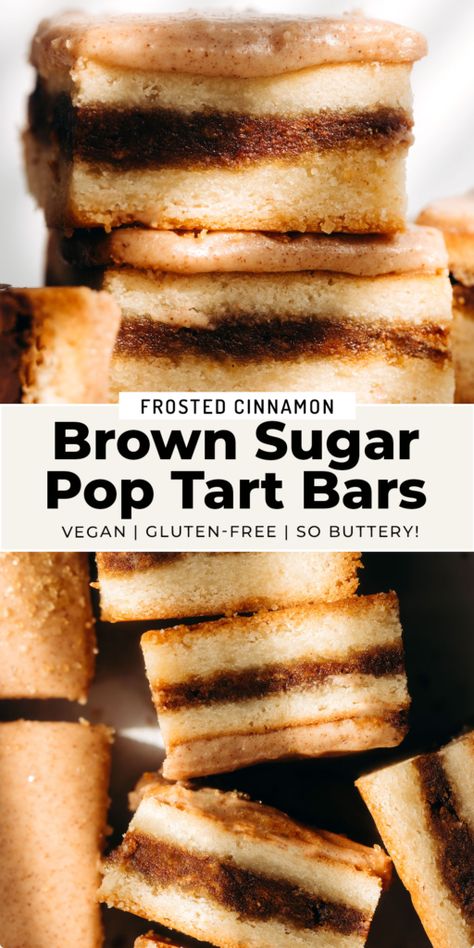 Brown Sugar Cinnamon Pop Tart Bars (vegan + gluten-free) Gluten Free Brown Sugar Pop Tarts, Gluten Free Pop Tarts, Brown Sugar Pop Tarts, Pop Tart Flavors, Vegan Pastry, Feasting On Fruit, Poptart Recipe, Gluten Free Shortbread, Gf Baking