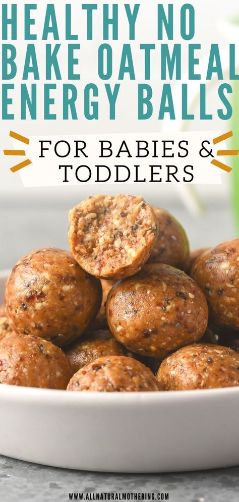 Toddler Oatmeal, Homemade Toddler Snacks, Oatmeal Energy Balls, Healthy No Bake, Healthy Toddler Snacks, Toddler Breakfast, Baby Led Weaning Recipes, Weaning Recipes, Lost 100 Pounds