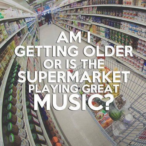 Check out some Gen X Memes guaranteed to make you laugh, like this one: Am I getting older or is the supermarket playing great music?! Awkward Family Christmas, Funny Commercial Ads, Funny Commercials, Commercial Ads, Getting Older, Friday Humor, Memes Humor, I Love Music, You Funny