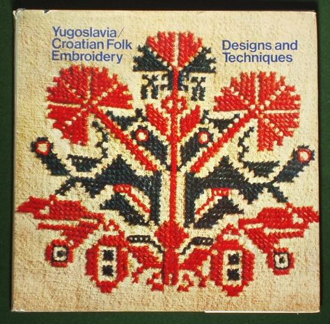 Croatian Folk Embroidery Croatian Embroidery, Peasant Art, Drawing Things, Dalmatian Coast, Folk Design, Redwork Embroidery, Embroidery Book, Traditional Motifs, Learn Embroidery