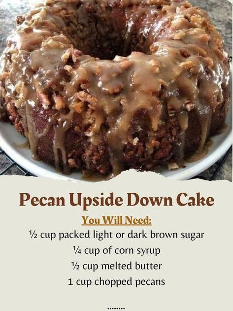 Pecan Upside Down Cake Recipe, Pecan Upside Down Cake, Upside Down Cake Recipe, Pound Cake Recipes Easy, Butter Pecan Cake, Pecan Topping, Grandma's Recipes, Dark Brown Sugar, Pecan Cake