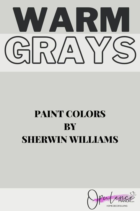 Here are my top 10 picks from Sherwin Williams’ warm gray/greige paint colors. Warm Gray Paint Colors from Sherwin Williams are at the top of the list when it comes to gray paints. It’s safe to say that gray is the perfect neutral paint color. The color gray continues to trend as one of the most popular colors to paint your walls due to its versatility and wide array of undertones. #sherwinwilliams #graypaint @OpulenceManor #designtips #sw7043 #sw7015 #warmgraypaint Best Sherwin Williams Gray Paint Colors, Sherwin Williams Modern Gray Bedroom, Sherwin Williams Light Greige, Techno Gray Sherwin Williams, Sherwin Williams Greys, Sherwin Williams Grey Paint Colors, Sherwin Williams Warm Gray, Warm Gray Paint Color, Sherwin Williams Popular Gray