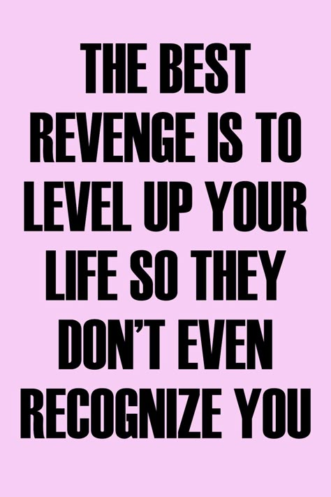 #revenge #levelup #breakup #powerquote Getting Even Quotes Revenge, Revenge Breakup Quotes, Breakup Revenge Quotes, Breakup Motivation Quotes For Men, Empowering Breakup Quotes, Revenge Quotes Relationships, Break Up Revenge, Revenge Breakup, Revenge Outfits Breakup