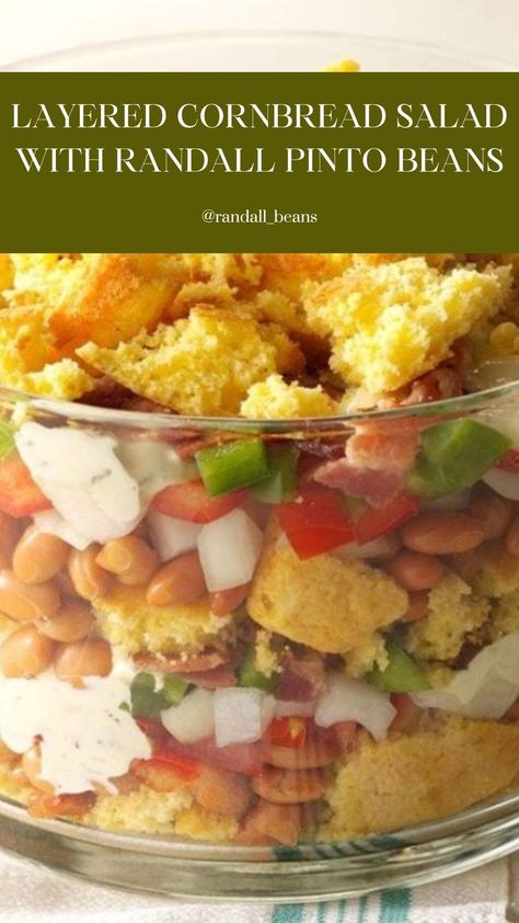 Experience layers of flavor like never before! Try out the delectable Layered Cornbread Salad recipe featuring Randall Pinto Beans - a delightful twist that will please your palate. Don't miss out on this mouthwatering creation! #randallbeans #pintobeans #greatwhitebean #beans #glassjar #poweredbybeans Pinto Bean Salad, Layered Cornbread Salad, Cornbread Salad Recipe, Cornbread Salad, Pinto Bean, Bean Salad Recipes, Pinto Beans, Bean Salad, Bean Recipes