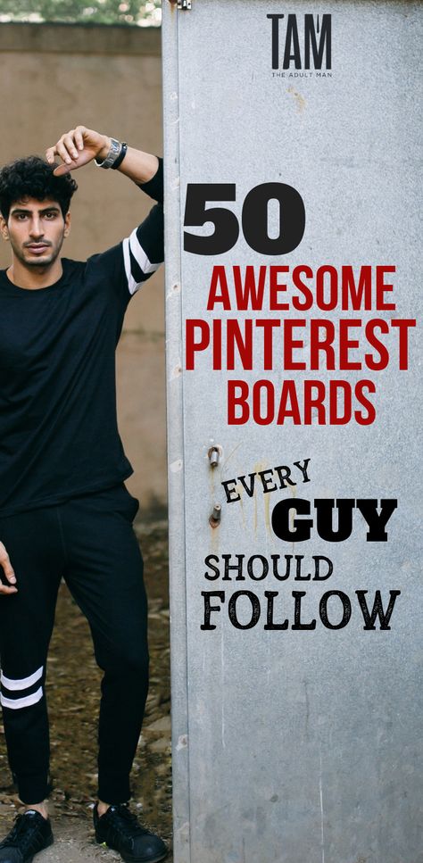 50 Pinterest Boards Every Guy Should Follow. Discover the best Pinterest boards for men in our ultimate guide to Pinterest for men. Pinterest For Men, Vintage Outfits Men, Gentlemens Guide, Men Over 50, Men Tips, Hobbies For Men, Mens Life, Its A Mans World