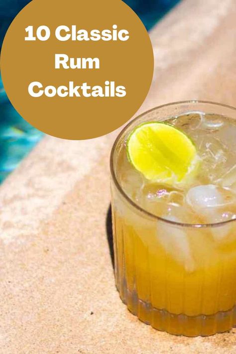 World Rum is here, so let's celebrate summer by making one of these 10 Classic Rum Cocktails at home. All you need is rum and the rest is easy! #Cocktail #recipe #Rum Gold Rum Cocktails, Summer Rum Drinks, Rum Cocktails Easy, Easy Cocktail Recipe, Bourbon Cocktail Recipe, Bundaberg Rum, Rum Tasting, Drink Recipies, Rum Punch Recipes