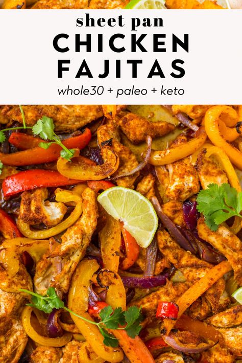 Healthy Chicken Fajitas, Sheet Pan Chicken Fajitas, Chicken Fajitas Recipe, Whole30 Meals, Homemade Fajita Seasoning, Fajitas Recipe, Whole30 Keto, Chicken Fajita Recipe, Pan Chicken Fajitas