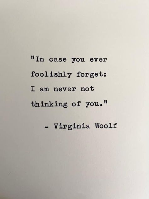 Best Literary Quotes, Virginia Woolf Quote, Quote Writing, Virginia Woolf Quotes, Literary Love Quotes, Vintage Quotes, Author Quotes, Literature Quotes, Interesting Quotes