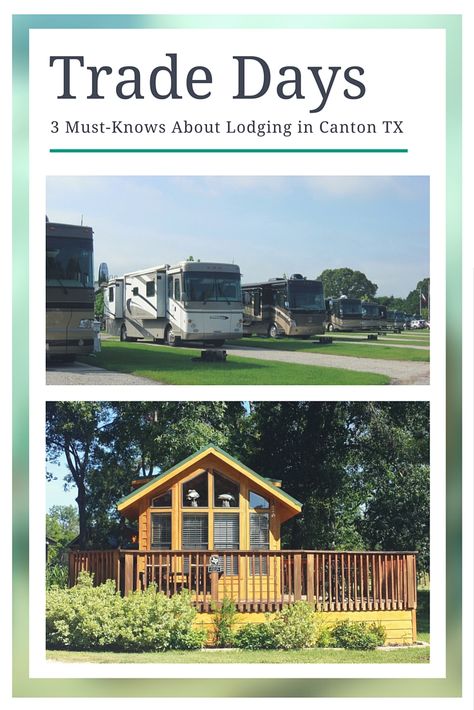 Trade Days Lodging In Canton, TX:  3 Must-Haves For First Monday Weekend Canton Trade Days, Canton Texas, Canton Tx, Ranch Resort, First Monday, Rv Park, Mill Creek, Rv Parks, Vacation Rentals