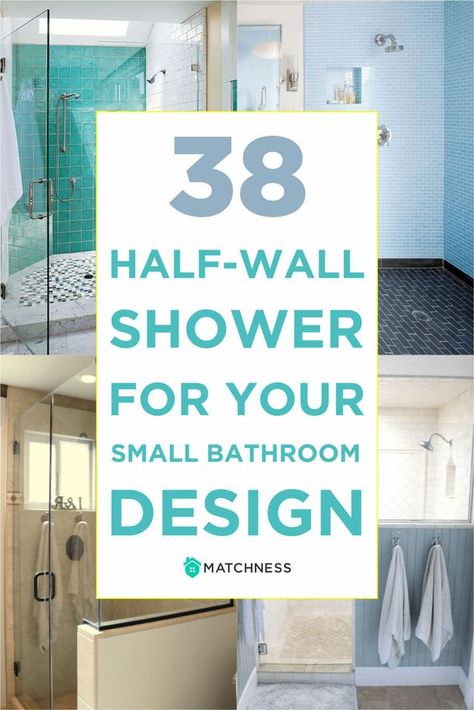 38 Half Wall Shower for Your Small Bathroom Design Ideas - Matchness.com Small Bathroom With Tub, Half Wall Shower, Glass Shower Wall, Small Bathroom Design Ideas, Tub To Shower Conversion, Small Shower Remodel, Doorless Shower, Very Small Bathroom, Shower Conversion