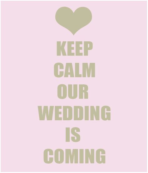 Keep calm our wedding is coming... 1 Month To Go Wedding Countdown Quotes, Wedding Countdown Quotes, Wedding Loading, Keep Calm Wedding, Marriage Quotes From The Bible, Countdown Quotes, Wedding Day Program, Love Vows, I Miss You Quotes For Him