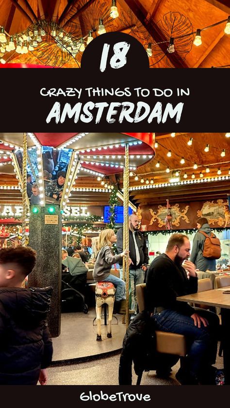 Crazy things to do in Amsterdam Amsterdam Museums, Amsterdam Tourist Attractions, Europe Places, Amsterdam Attractions, Amsterdam Itinerary, Things To Do In Amsterdam, To Do In Amsterdam, Cool Things To Do, Amsterdam Holland