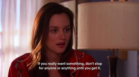 Blair Waldorf Quotes, Gossip Girl Quotes, Tint Color, Nct Johnny, Study Quotes, Academic Motivation, Film Quotes, Blair Waldorf, Studying Inspo