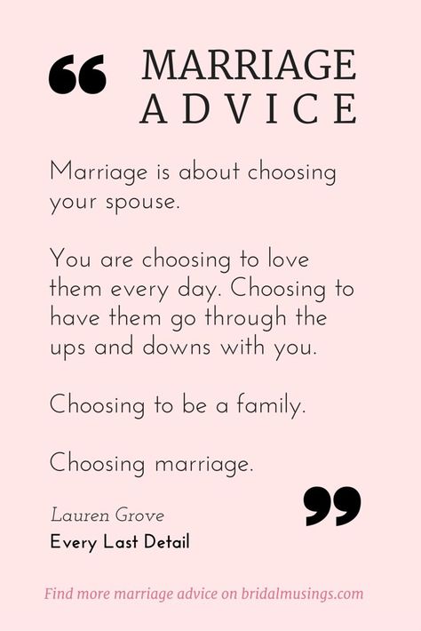 Marriage is a choice. Beautiful advice from Lauren Grove of @eld_lauren Read more tips for a happy marriage here: http://bridalmusings.com/2015/02/my-number-one-piece-of-marriage-advice/ happy marriage advice #marriage Advice For Newlyweds, Communication Relationship, Stephen Covey, Marriage Is, Marriage Relationship, Marriage Tips, Marriage Quotes, Happy Marriage, Married Life