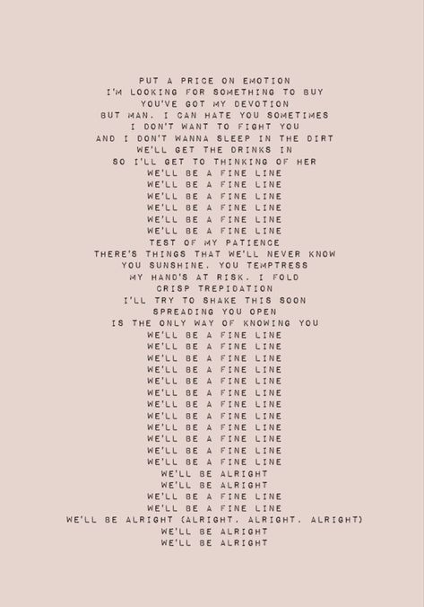 Fine Line Lyrics Poster, Fine Line Song Wallpaper, Harry Lyrics Wallpaper, Fine Line Lyrics Wallpaper, Harry Styles Lyrics Wallpaper, Fine Line Wallpaper, Harry Styles Lyrics, Harry Styles Songs, Style Lyrics