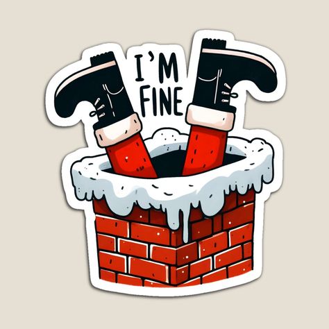 Get my art printed on awesome products. Support me at Redbubble #RBandME: https://www.redbubble.com/i/magnet/Christmas-Santa-s-Chimney-Mishap-I-m-Fine-by-DEVINE-PIXELZ/164943613.TBCTK?asc=u Santa Stuck In Chimney, Holiday Drawing, Winter Windows, Stickers For Christmas, Santa Stickers, Stickers Animals, Santa Chimney, Stickers For Water Bottles, Winter Window