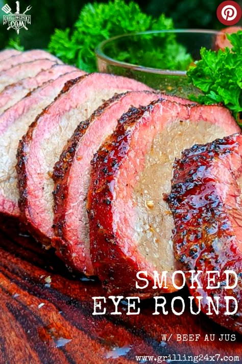 Smoked Beef Eye Of Round Roast Recipes, Beef Eye Of Round Roast Recipes Smoker, Eye Of Round Smoker Recipe, Smoked Eye Round Roast, Smoked Round Roast, Smoked Top Round Roast, Smoked Eye Of Round Roast Recipes, Smoked Round Steak, Smoked Eye Of Round Roast