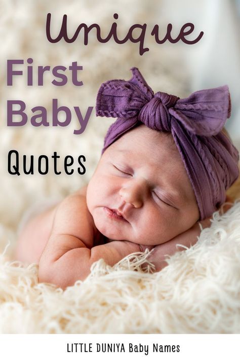 Unique First Baby Quotes - Are you expecting your first baby and want to make every thing with first baby quotes? These quotes about first born are definitely going to lit your journey as new parents #firstbabyquotes Every parent cherishes the first child that enters their life and the moment of their birth is magical. First Baby Quotes, Baby Born Quotes, Rustic Boy Names, Birth Quotes, Vintage Boy Names, Strong Baby Names, Uncommon Baby Names, Traditional Baby Names, Rare Baby Names