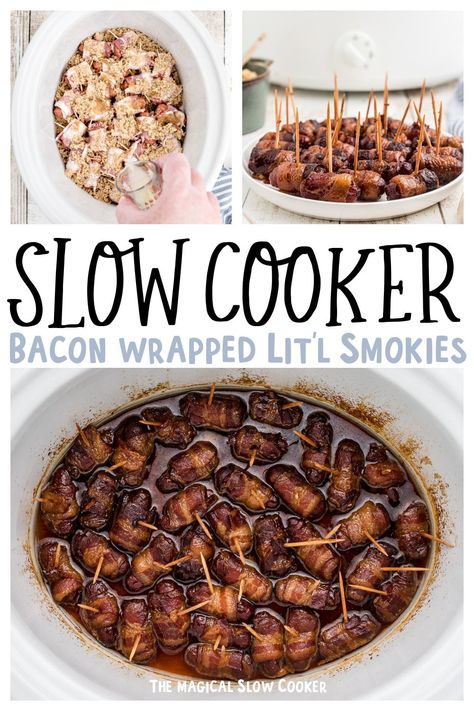 Slow Cooker Bacon Wrapped Little Smokies Crockpot Snacks, Crockpot Party Food, Tailgate Recipes, Little Smokies, Magical Slow Cooker, Slow Cooker Bacon, Slow Cooker Appetizers, Crockpot Appetizers, Crockpot Ideas