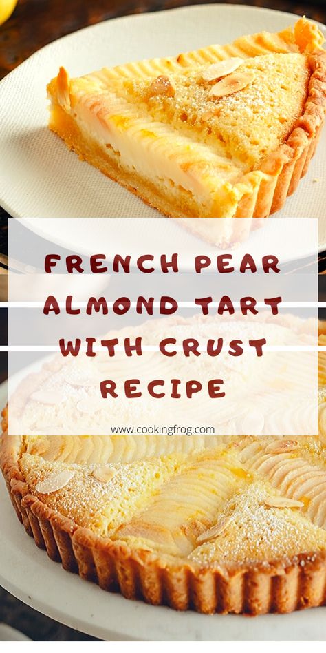 Tasty Deserts, Peach Tart Recipes, Pear And Almond Tart, Almond Tart Recipe, Mini Tart Recipes, Easy Tart Recipes, Pear Almond, British Foods, Dairy And Gluten Free