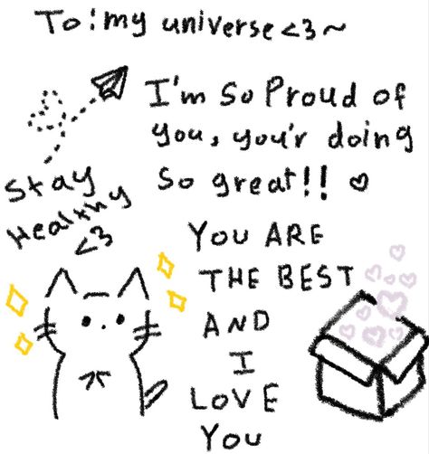 I Am Proud Of You Cute, Cute Inspirational Quotes With Drawings, I’m Proud Of You Wholesome, Proud Of U Cute, You Doing Great Quotes, Motivational Cute Drawings, Your So Pretty Quotes, You Are Great Quotes For Him, I'm So Proud Of You Message