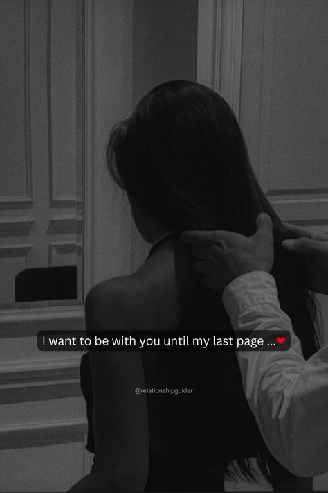 I want to be with you until my last page Heartwarming Quotes, Love Endures, Until The Very End, Heart Warming Quotes, Quotes Beautiful, Lovers Quotes, Relationship Facts, Love Stories, I Want To Be