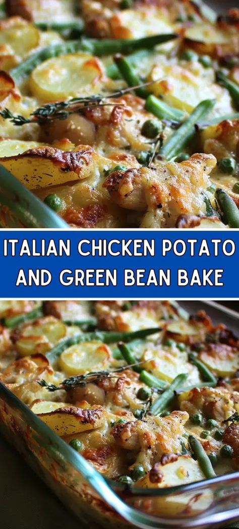 Italian Chicken, Potato, and Green Bean Bake Italian Chicken Potato Green Bean Bake, Green Bean And Chicken Recipes, Chicken And Green Bean Recipes, Chicken Green Beans And Potatoes, Green Bean Bake, Chicken Potatoes And Green Beans, Chicken Green Beans Potatoes, Potato And Green Bean, Chicken And Green Beans