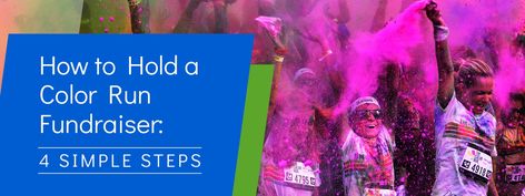 How to Hold a Color Run Fundraiser: 4 Simple Steps Color Run Fundraiser, Football Fundraiser, Colour Run, Donation Page, Coloring Images, Fun Run, School Fundraisers, Color Run, A Color