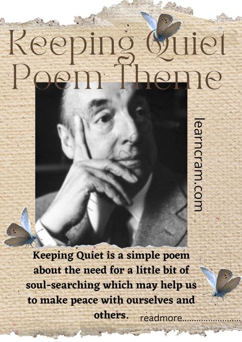 Keeping Quiet Poem Theme Keeping Quiet Pablo Neruda, Poem Themes, Keeping Quiet, Simple Poems, Poem Analysis, Poetic Devices, Nobel Prize In Literature, Keep Quiet, Writer Quotes