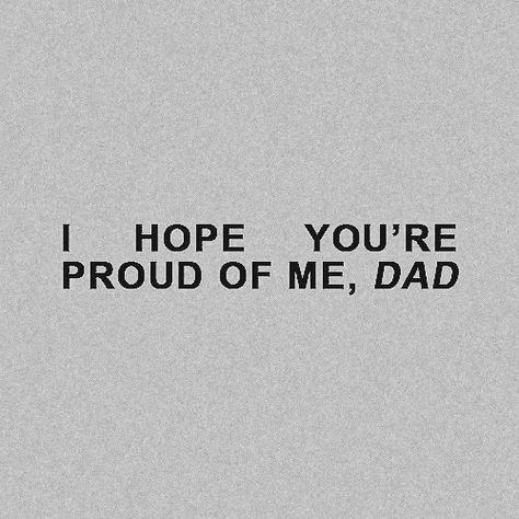 Father Figure Aesthetic Quotes, Rosemary Winters Aesthetic, Family Issues Aesthetic Photos, Father Issue Aesthetic, Wild Child, Proud Of Me, Instagram Foto, Character Aesthetic, Deep Thought Quotes