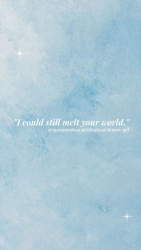 This is a Taylor Swift Wallpaper Lyrics from her Midnight Album. The song used was "Hits Different" a song about being heartbroken over a very magical and different love that your still have feelings for. The lyrics used are "I could still melt your world, argumentative antithetical dream girl." And the background used it a sky painted on a canvas, the intent behind it was to give it a dreamy vibe. Midnight Lyrics Wallpaper, Hits Different Taylor Swift, Midnight Lyrics, Argumentative Antithetical Dream Girl, Taylor Swift Midnight, Midnights Album, Hits Different, Lyrics Wallpaper, Favorite Lyrics