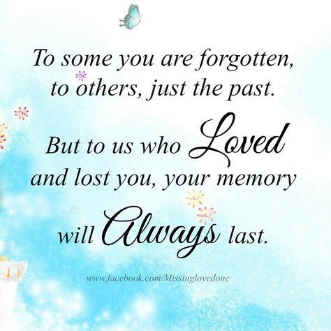 Never Forget Quotes, Mom In Heaven Quotes, Forgotten Quotes, Miss Mom, Love And Loss, Missing My Son, Miss My Dad, Mom In Heaven, Birthday In Heaven