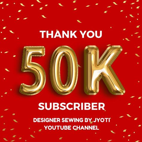 50k Subscribers Youtube, 50k Subscribers, Learning Sewing, यूट्यूब लोगो, Subscribers Youtube, Baby F, Baby Frock, Baby Dress Design