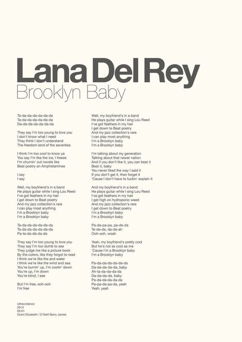 Indie Poster, Baby Lyrics, Lana Del Rey Songs, Song Lyric Posters, Name Songs, Lana Del Rey Lyrics, Lou Reed, Lyric Poster, Brooklyn Baby